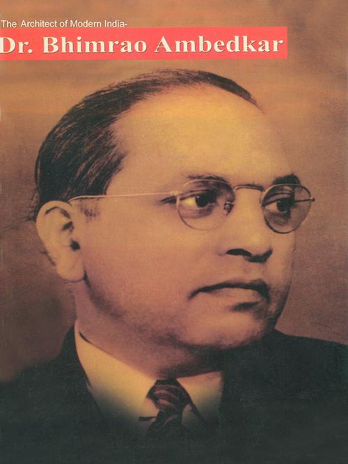 Cover of the book The Architect of Modern India: Dr. Bhimrao Ambedkar by Mahesh Ambedkar, Diamond Pocket Books Pvt ltd.