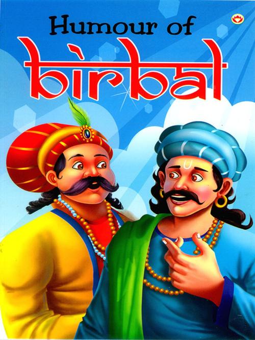 Cover of the book Humour of birbal by Anindya Roy, Diamond Pocket Books Pvt ltd.