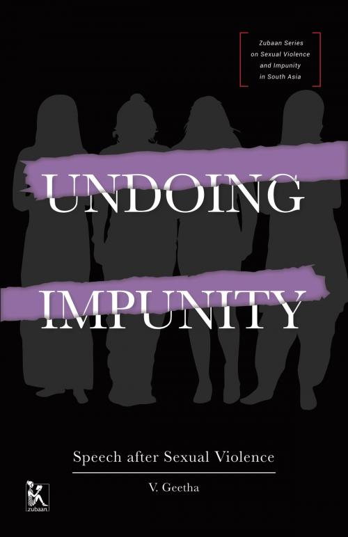 Cover of the book Undoing Impunity by V. Geetha, Zubaan