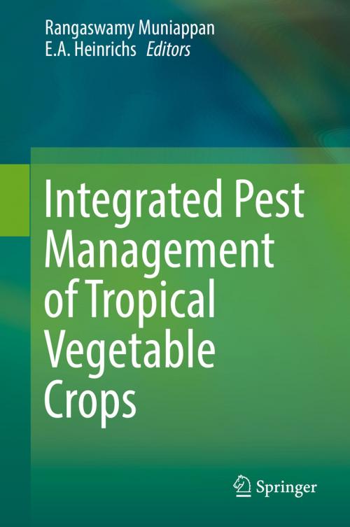 Cover of the book Integrated Pest Management of Tropical Vegetable Crops by , Springer Netherlands