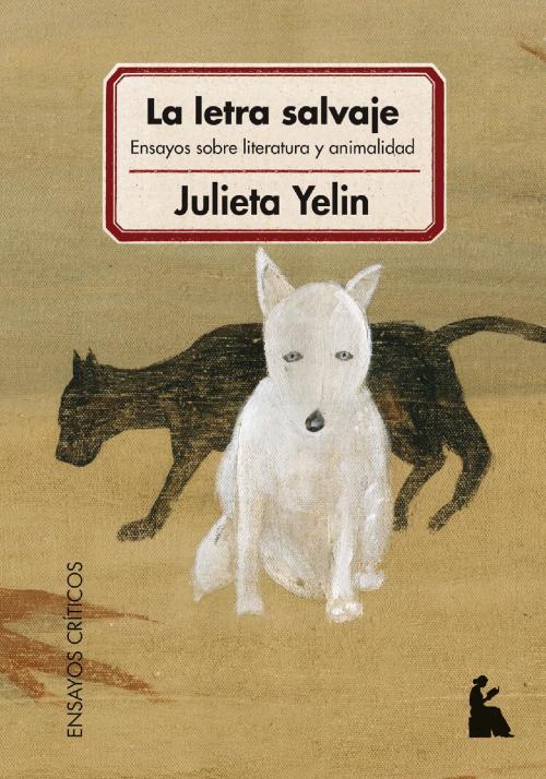 Cover of the book La letra salvaje by Julieta Yelin, Beatriz Viterbo