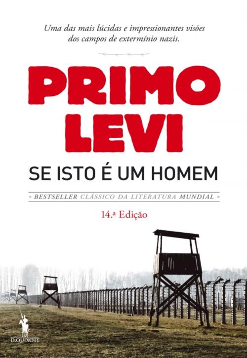 Cover of the book Se Isto é um Homem by Primo Levi, D. QUIXOTE