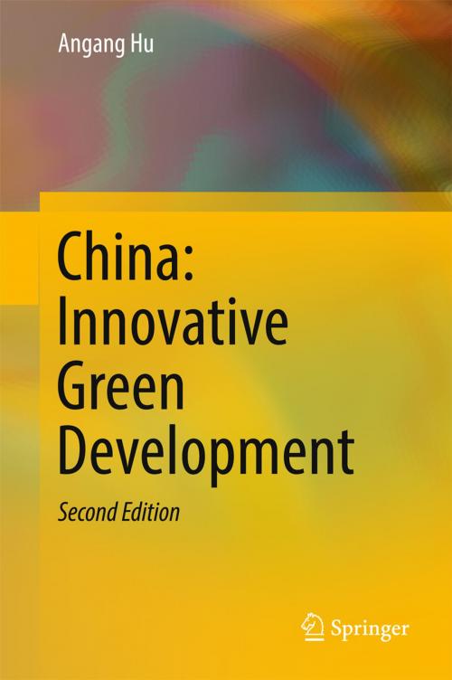 Cover of the book China: Innovative Green Development by Angang Hu, Springer Singapore