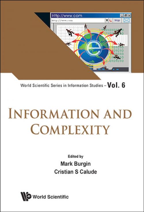 Cover of the book Information and Complexity by Mark Burgin, Cristian S Calude, World Scientific Publishing Company