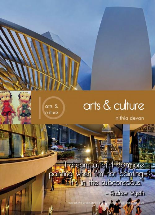 Cover of the book Living in Singapore - Arts & Culture by Nithia Devan, American Association of Singapore