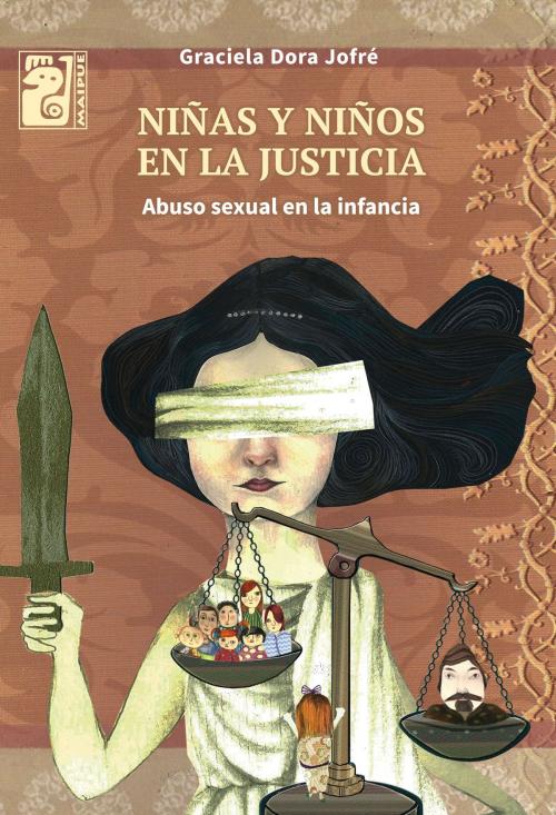Cover of the book Niñas y niños en la justicia by Graciela Dora  Jofré, Editorial Maipue