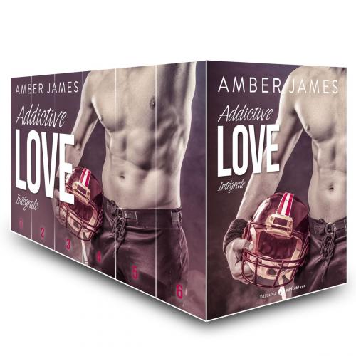 Cover of the book Addictive Love L’intégrale by Amber James, Editions addictives