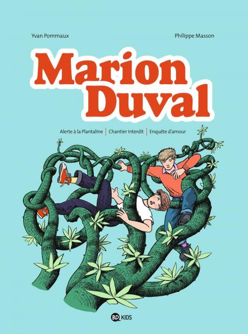 Cover of the book Marion Duval intégrale, Tome 05 by Yvan Pommaux, Jeanne Pommaux, BD Kids