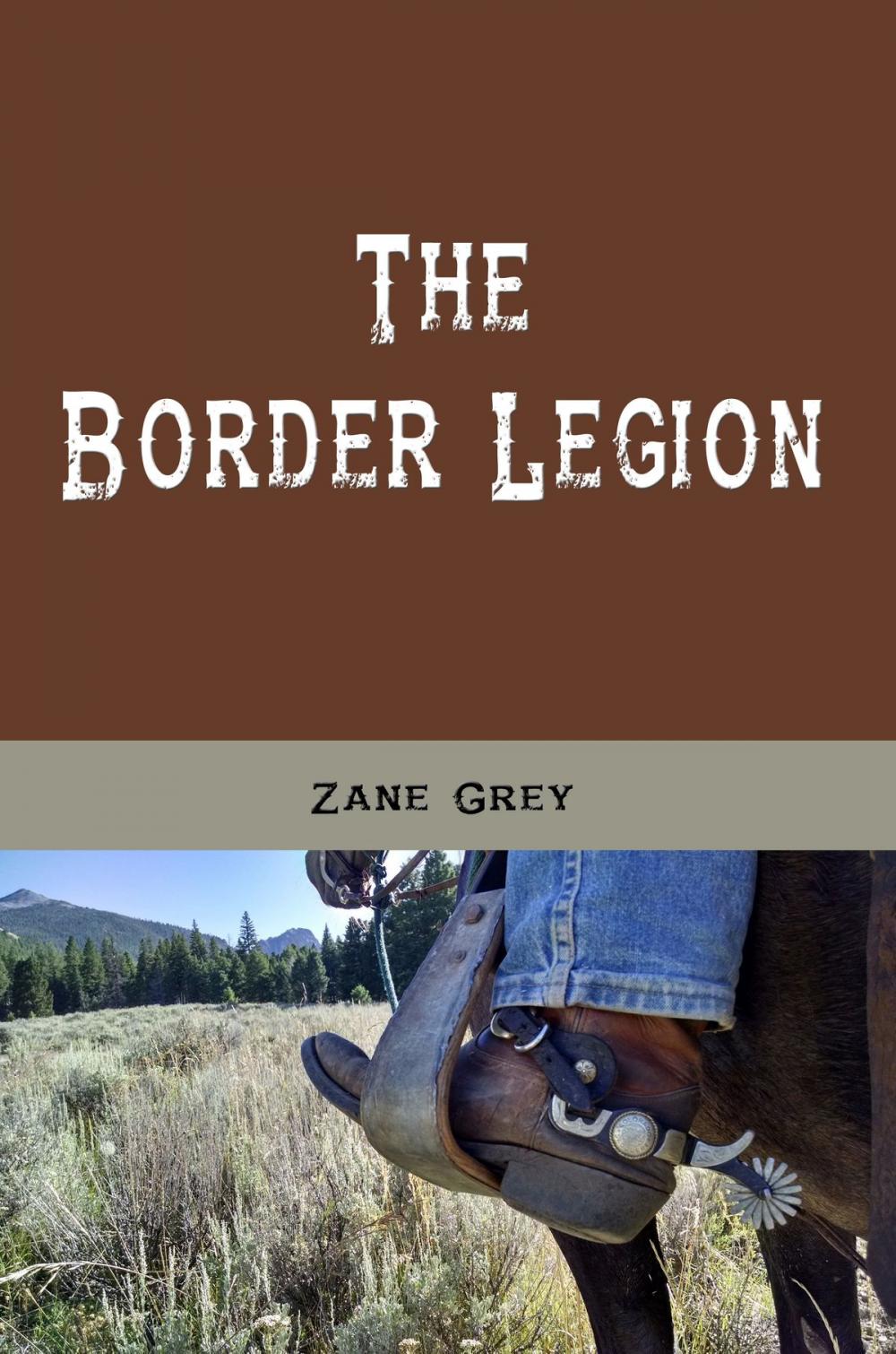 Big bigCover of The Border Legion (Ilustrated)