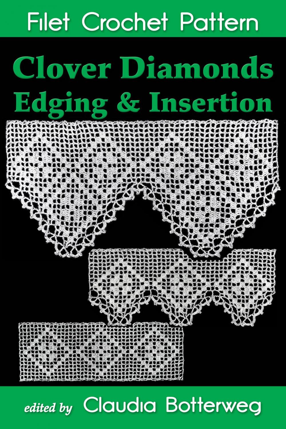 Big bigCover of Clover Diamonds Edging & Insertion Filet Crochet Pattern