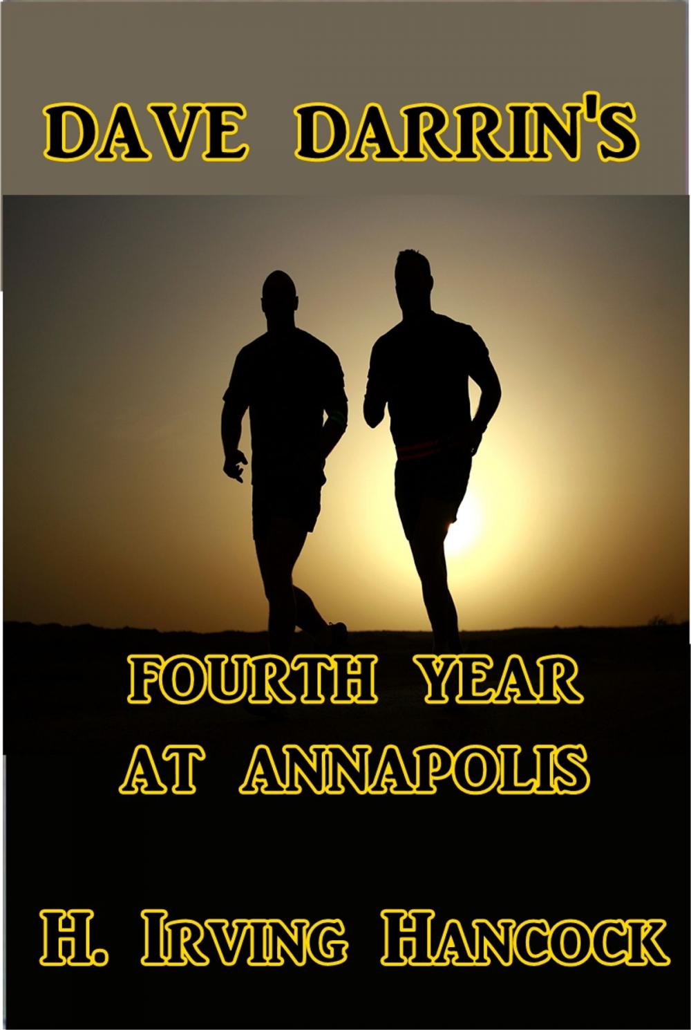 Big bigCover of Dave Darrin's Fourth Year at Annapolis