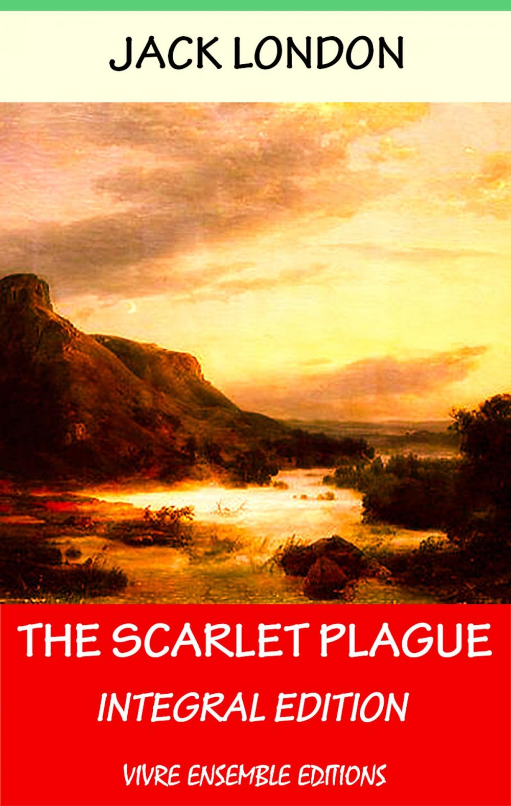 Big bigCover of The Scarlet Plague, With detailed Biography