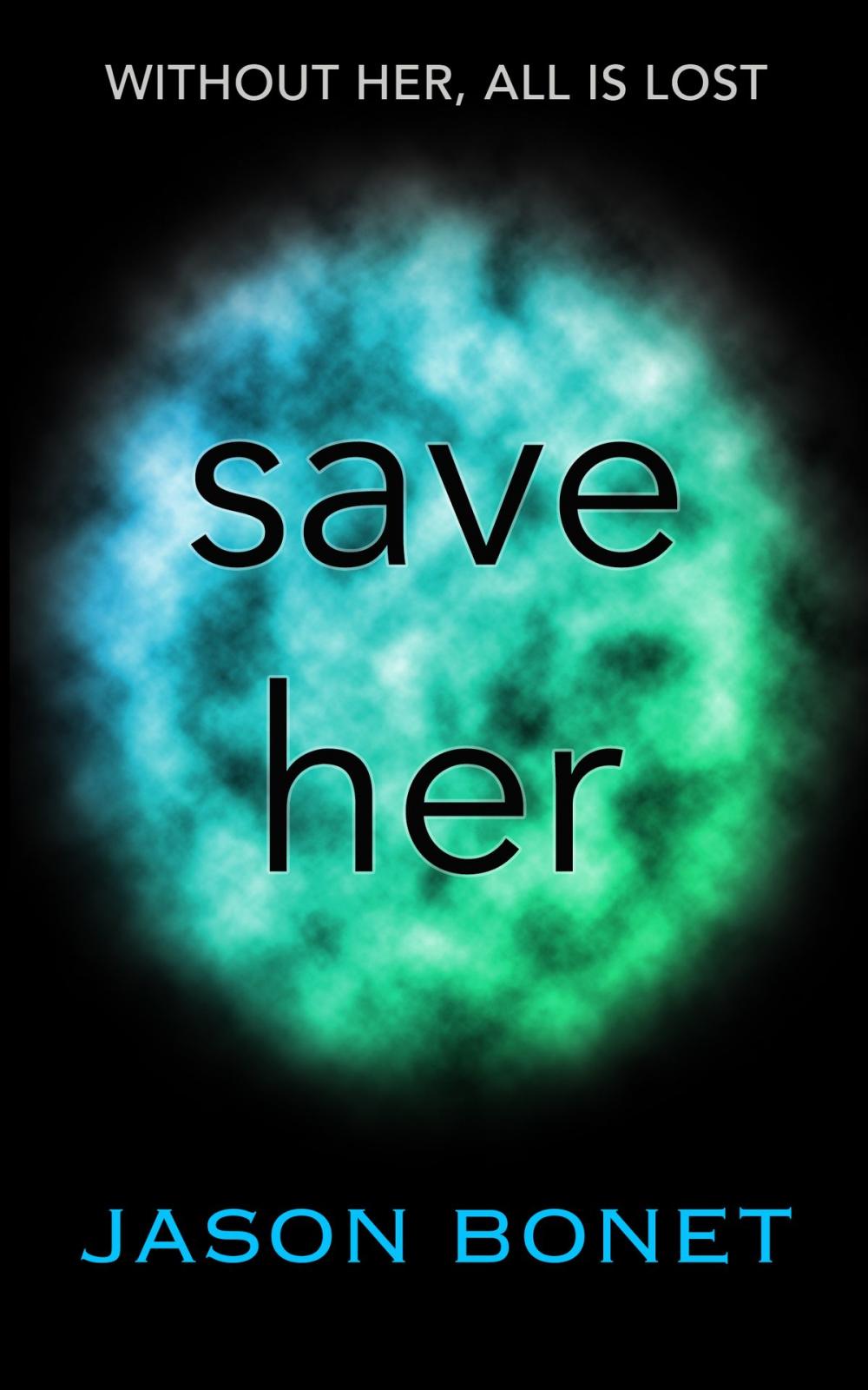 Big bigCover of Save Her
