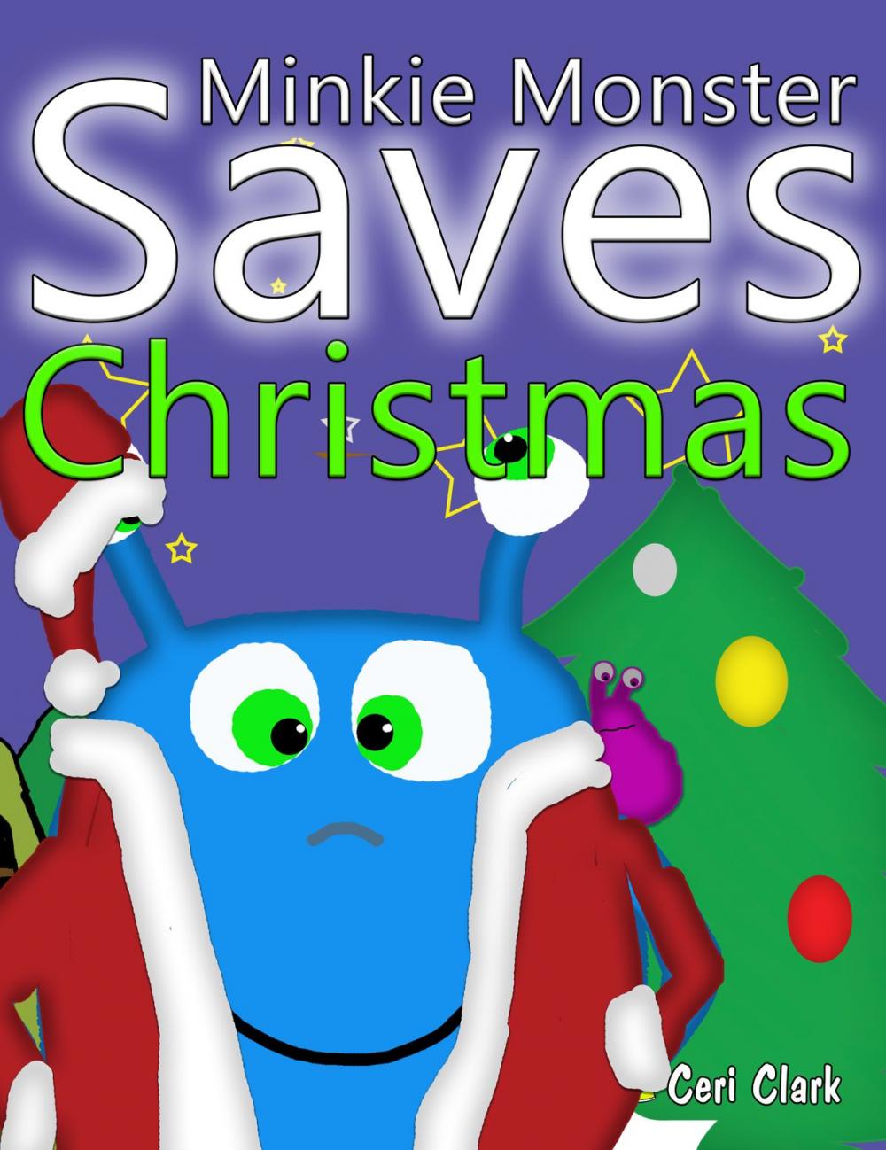 Big bigCover of Minkie Monster Saves Christmas