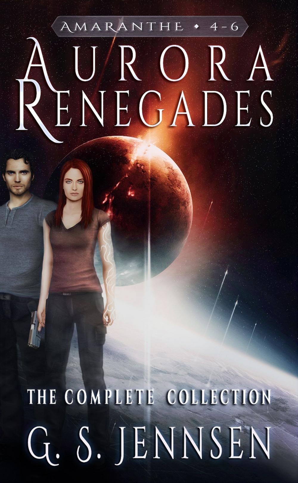 Big bigCover of Aurora Renegades: The Complete Collection