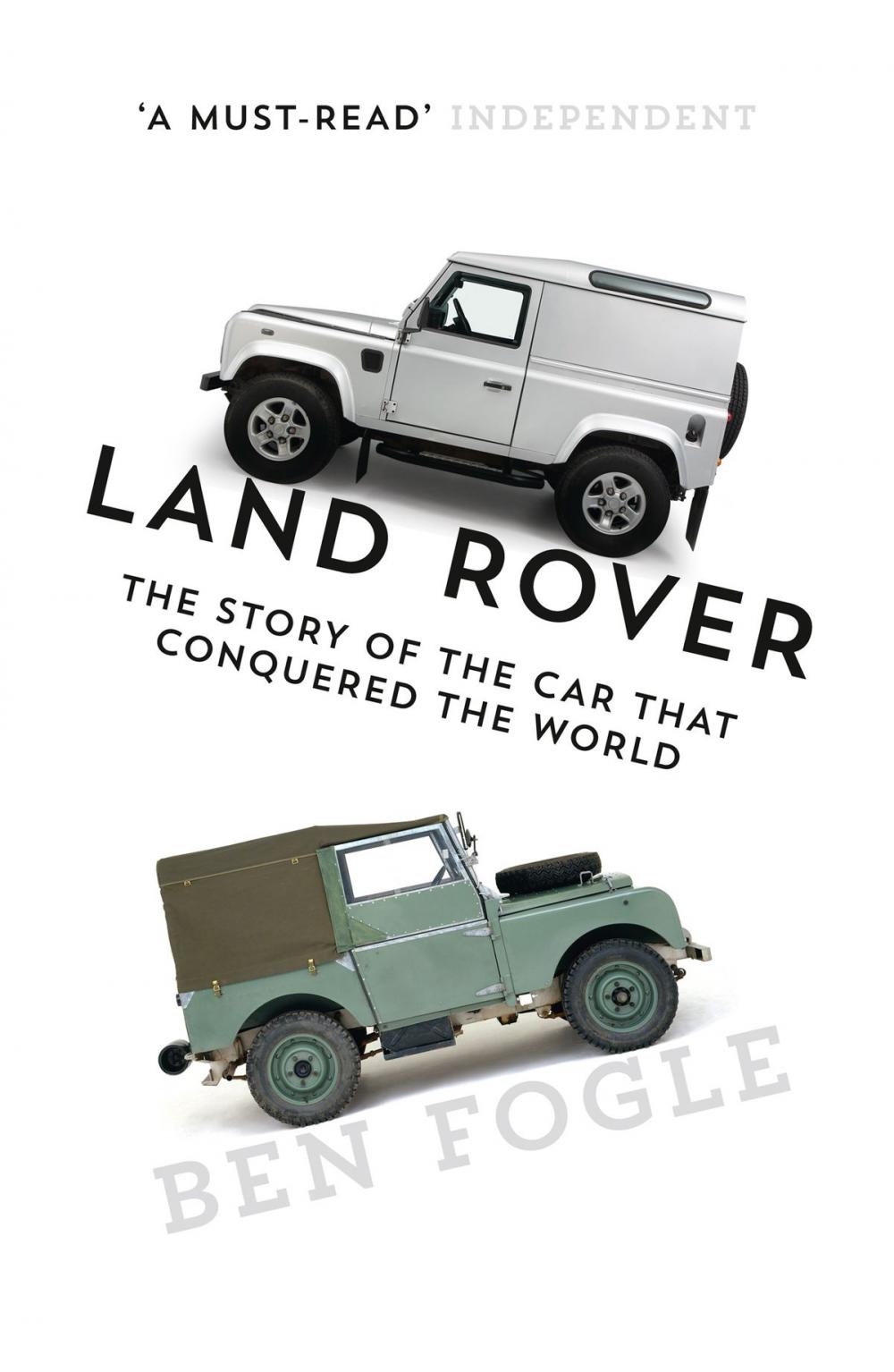 Big bigCover of Land Rover: The Story of the Car that Conquered the World