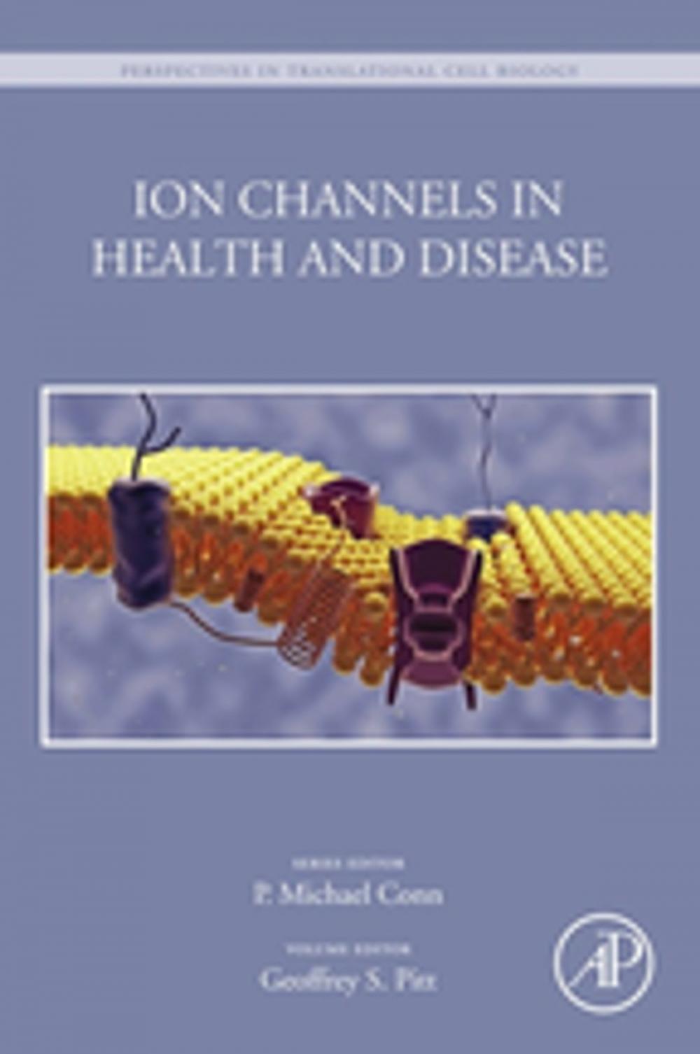 Big bigCover of Ion Channels in Health and Disease
