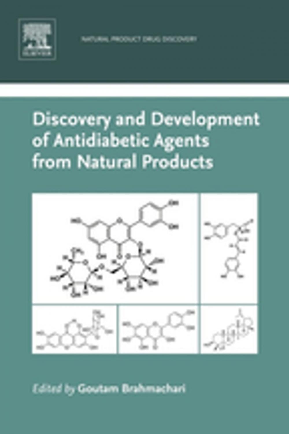 Big bigCover of Discovery and Development of Antidiabetic Agents from Natural Products