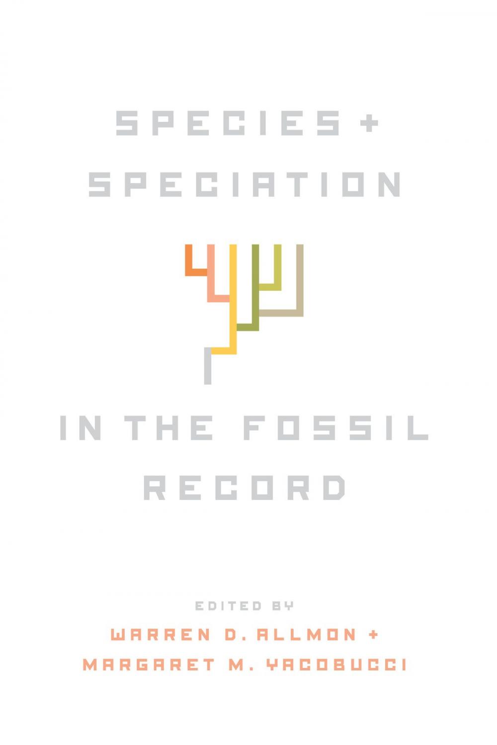 Big bigCover of Species and Speciation in the Fossil Record