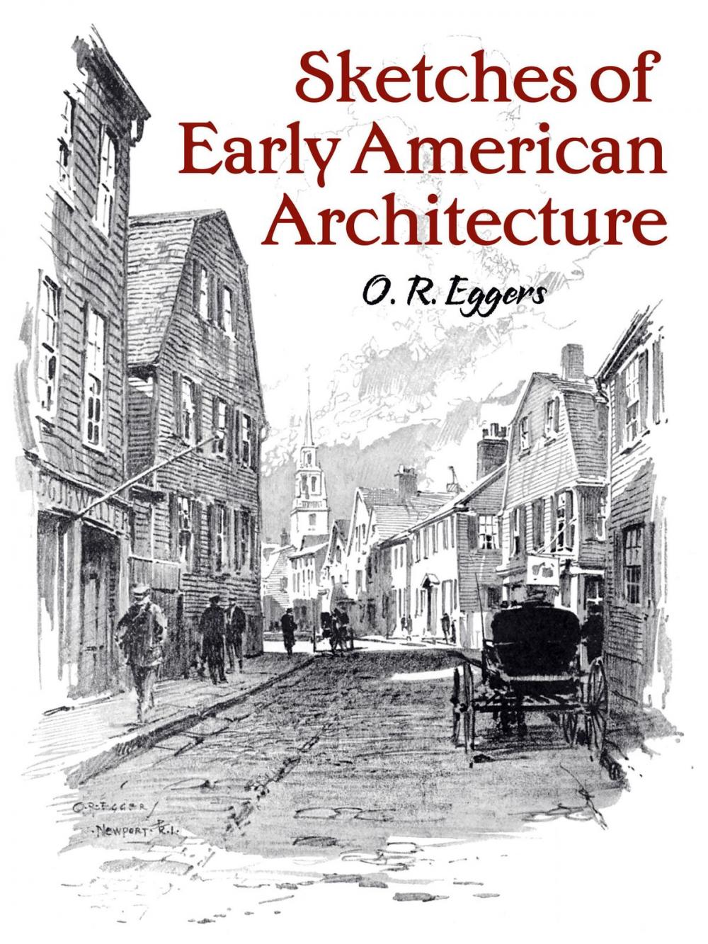 Big bigCover of Sketches of Early American Architecture