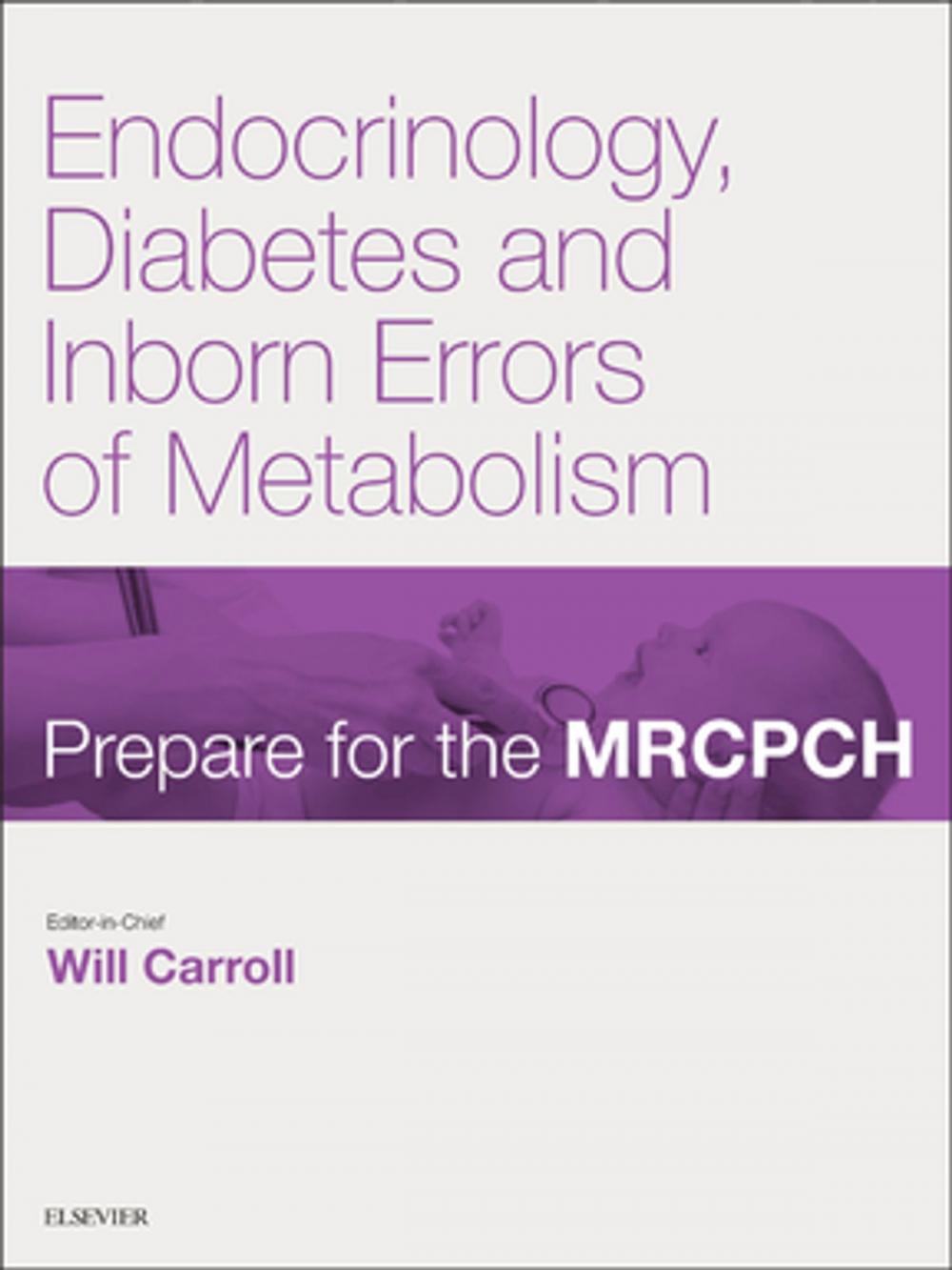 Big bigCover of Endocrinology, Diabetes & Inborn Errors of Metabolism