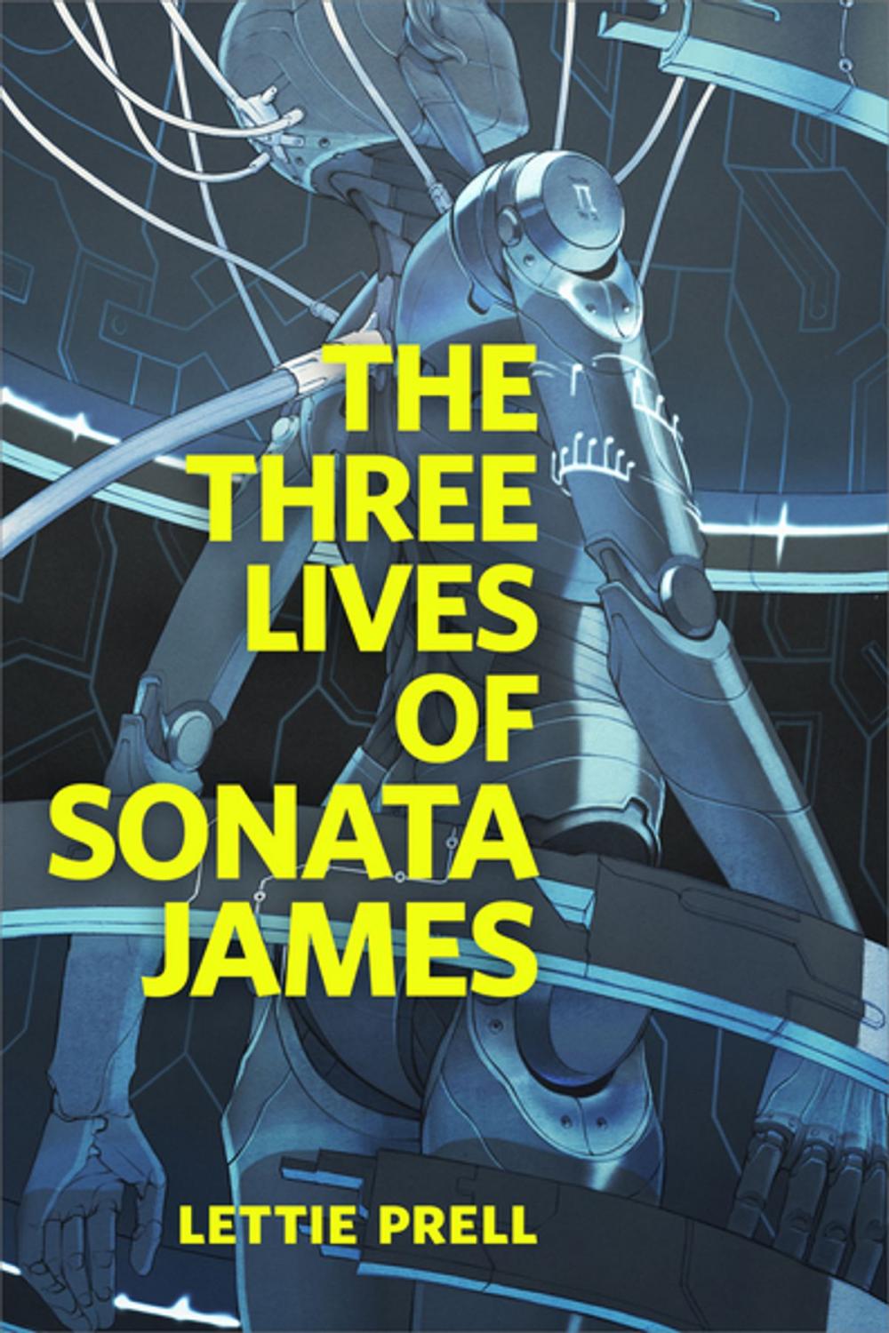 Big bigCover of The Three Lives of Sonata James