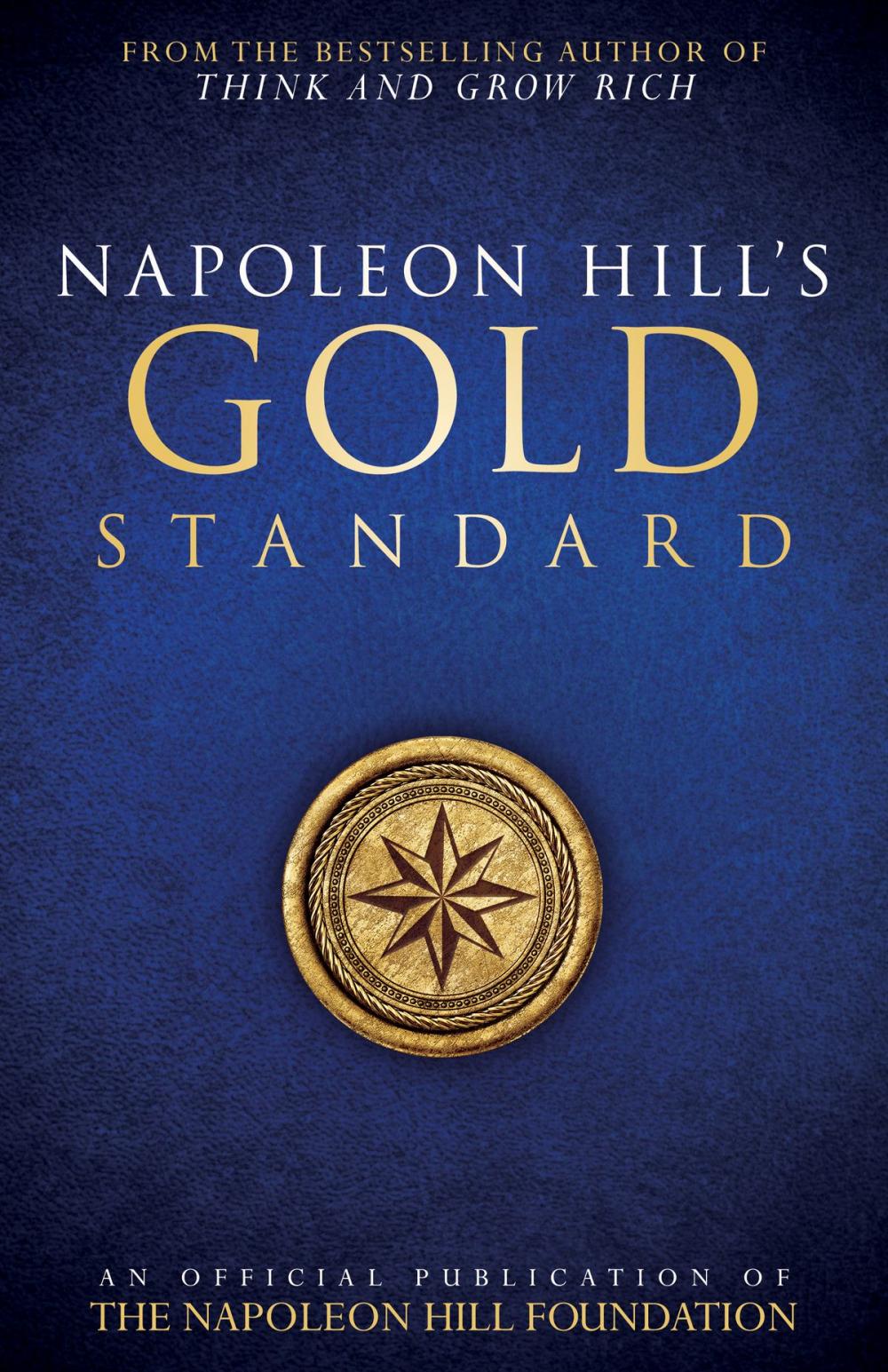 Big bigCover of Napoleon Hill's Gold Standard