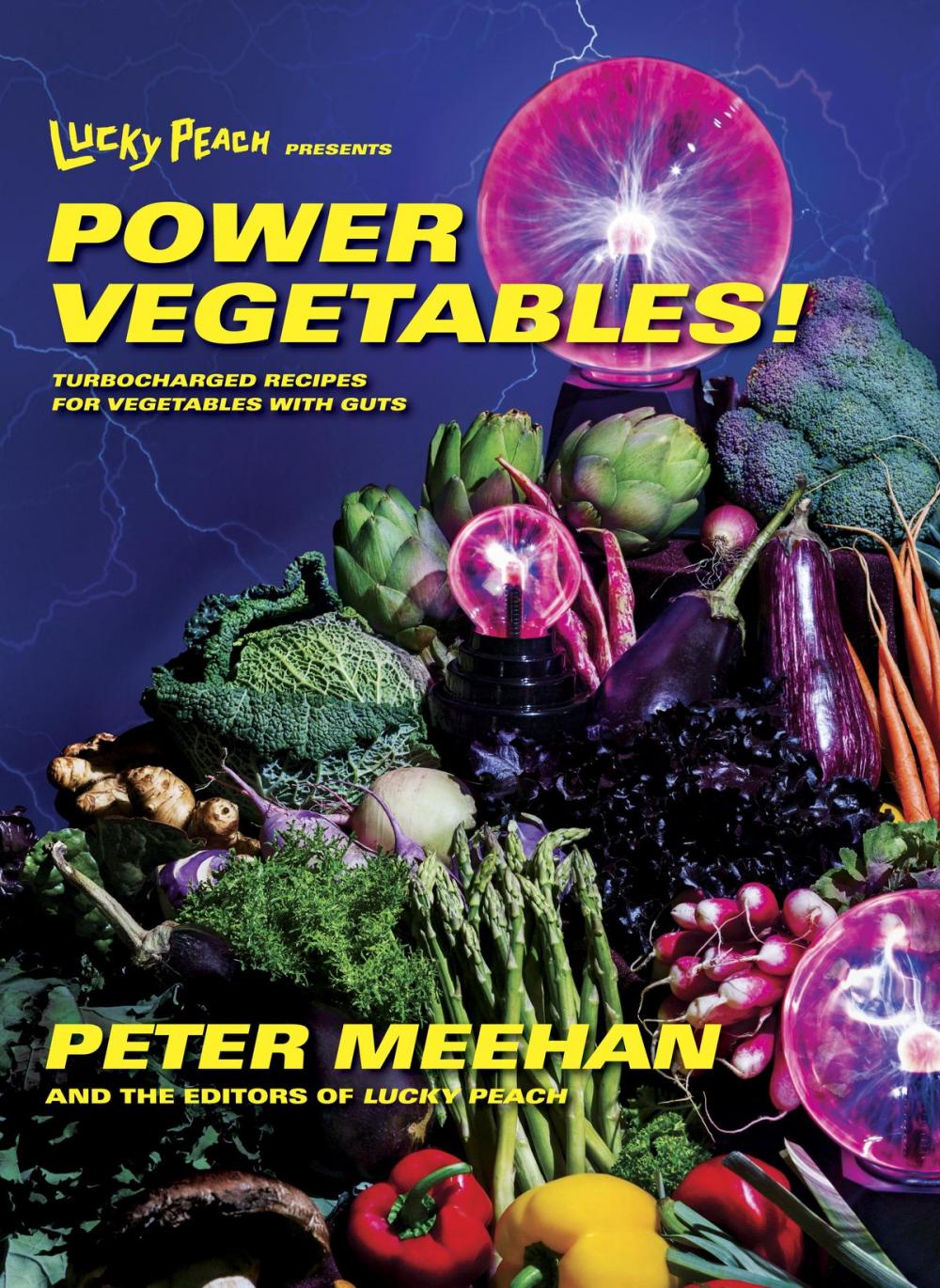 Big bigCover of Lucky Peach Presents Power Vegetables!