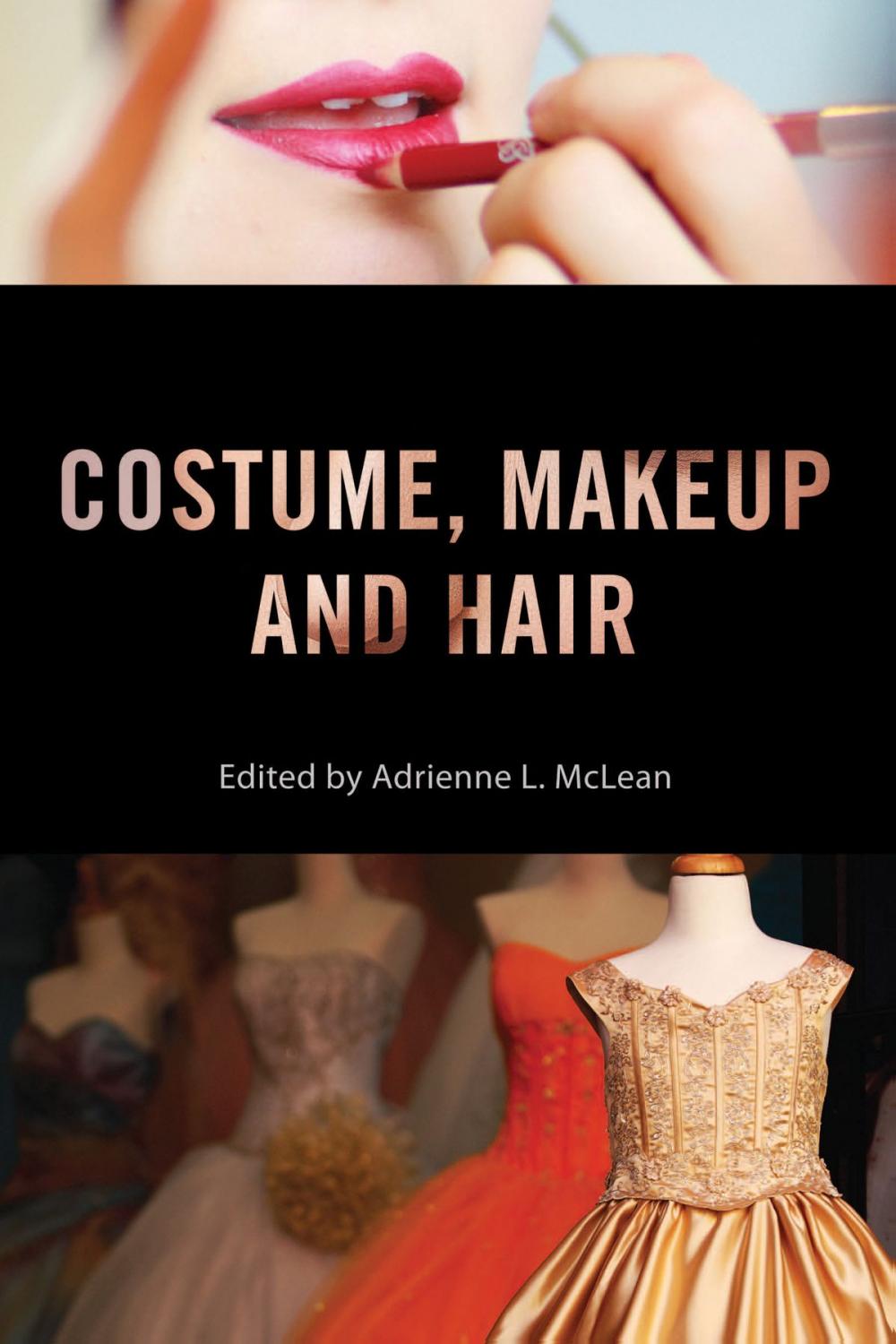 Big bigCover of Costume, Makeup, and Hair