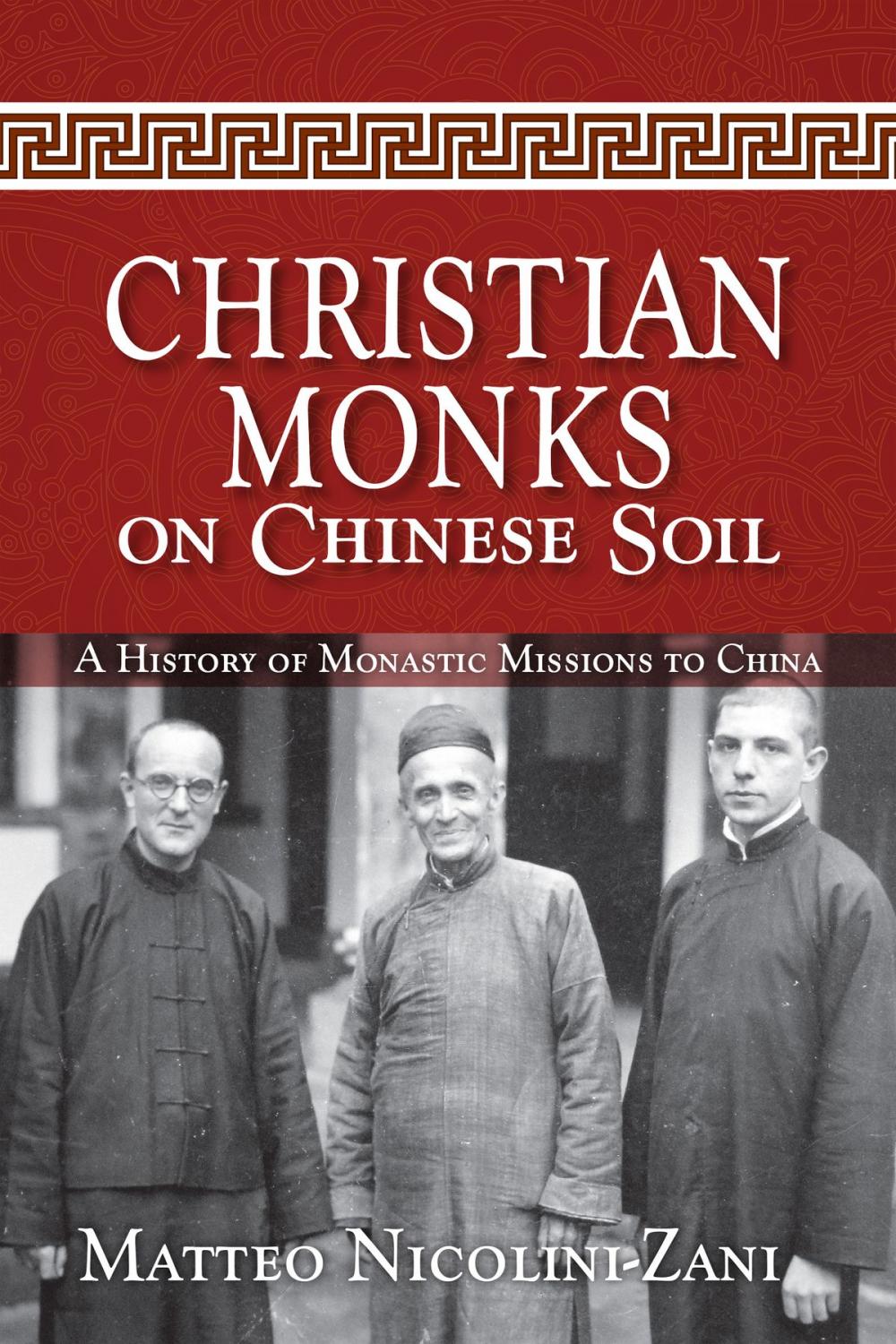 Big bigCover of Christian Monks on Chinese Soil