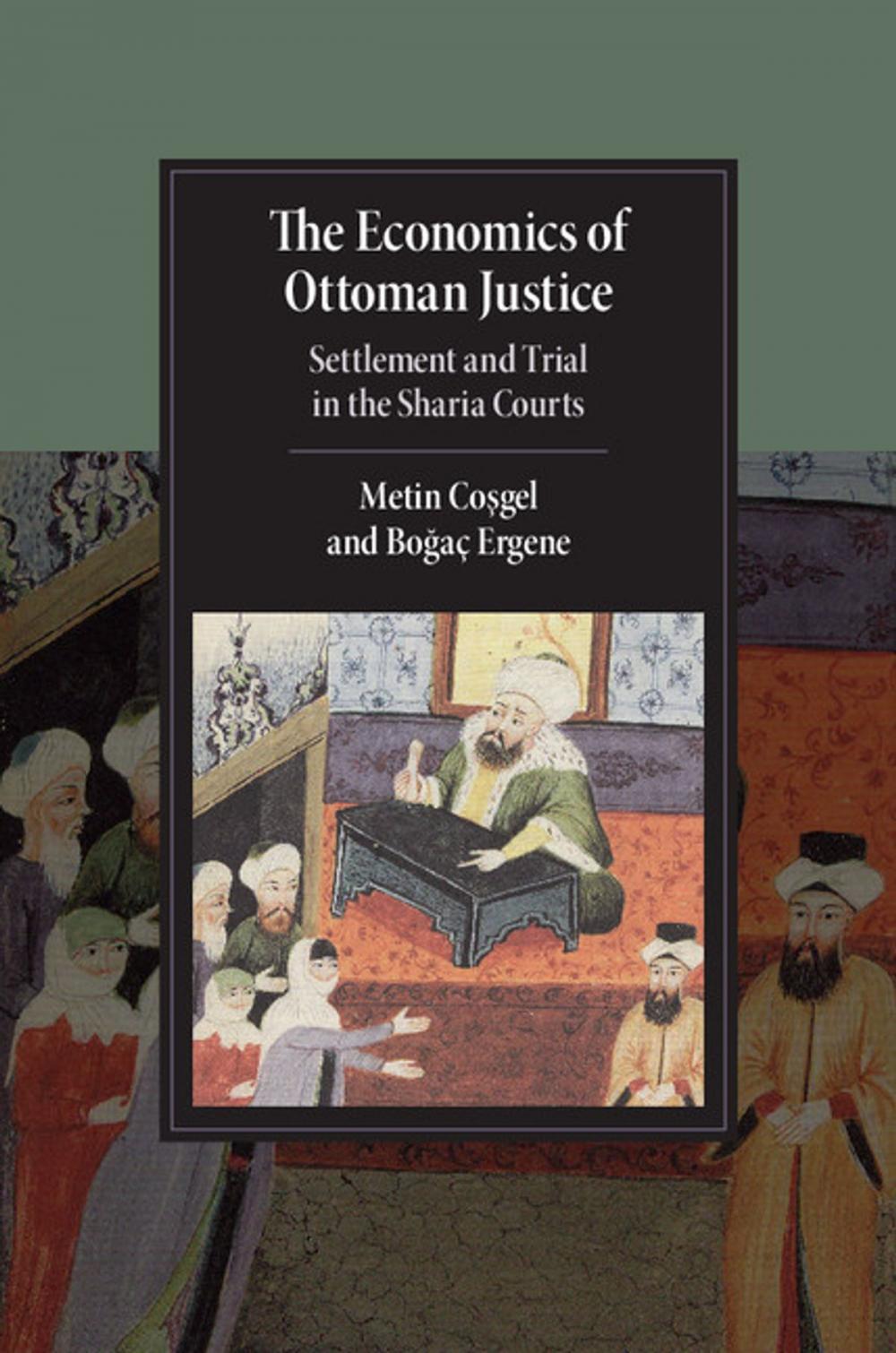 Big bigCover of The Economics of Ottoman Justice