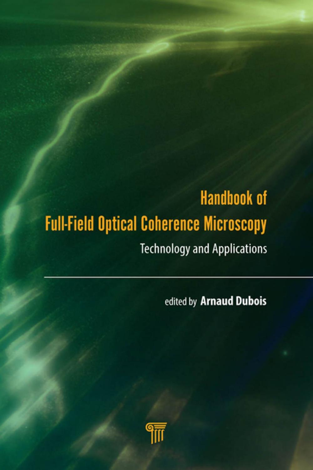 Big bigCover of Handbook of Full-Field Optical Coherence Microscopy