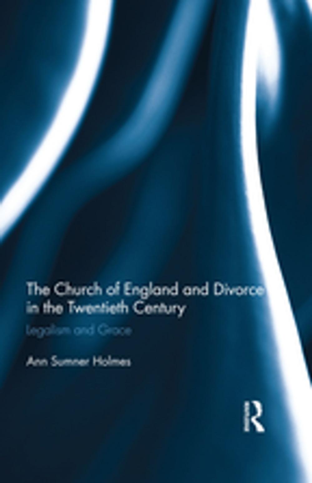 Big bigCover of The Church of England and Divorce in the Twentieth Century