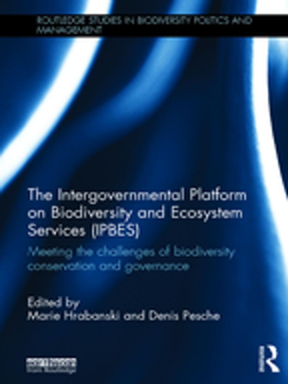 Big bigCover of The Intergovernmental Platform on Biodiversity and Ecosystem Services (IPBES)