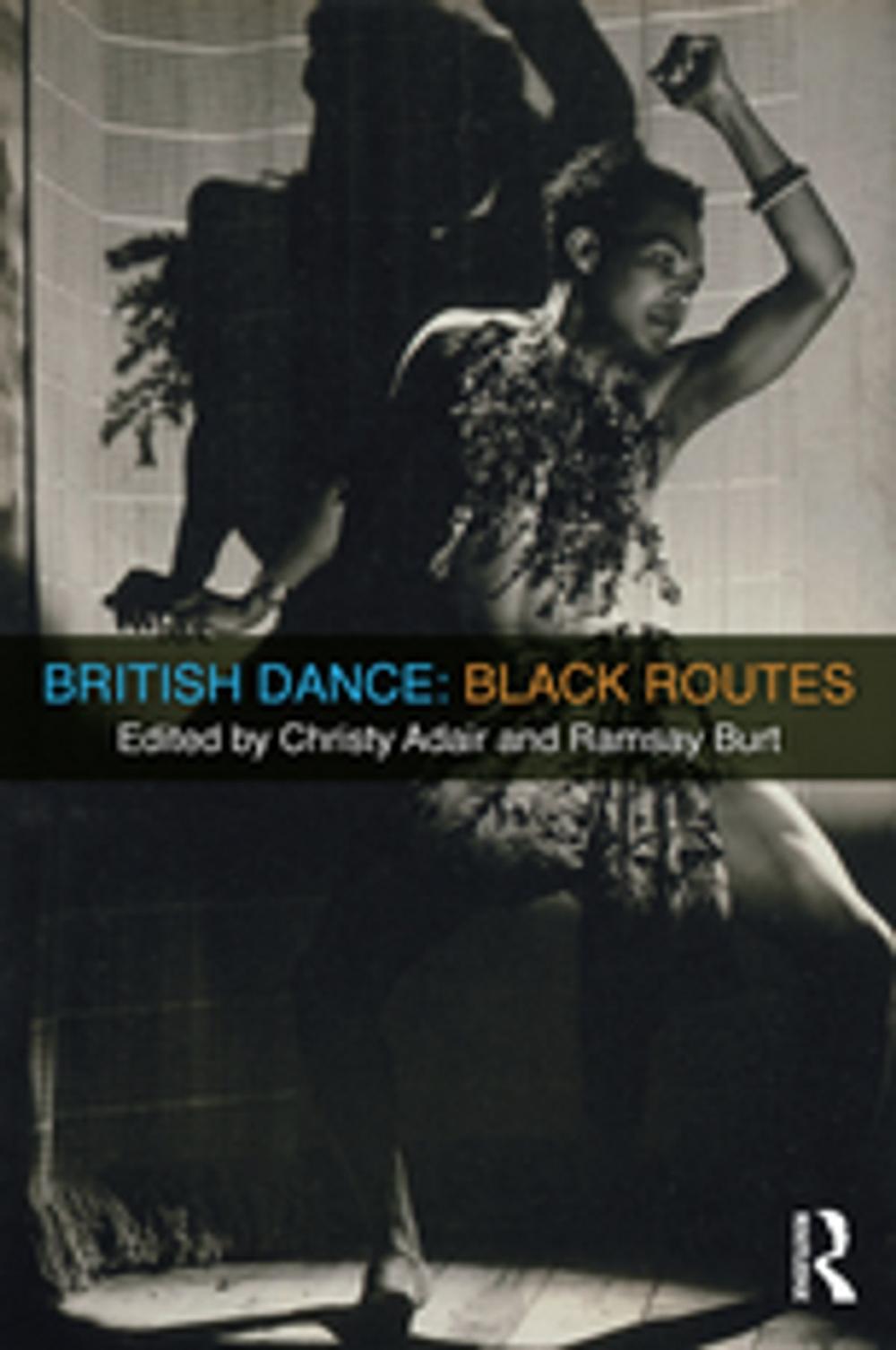 Big bigCover of British Dance: Black Routes