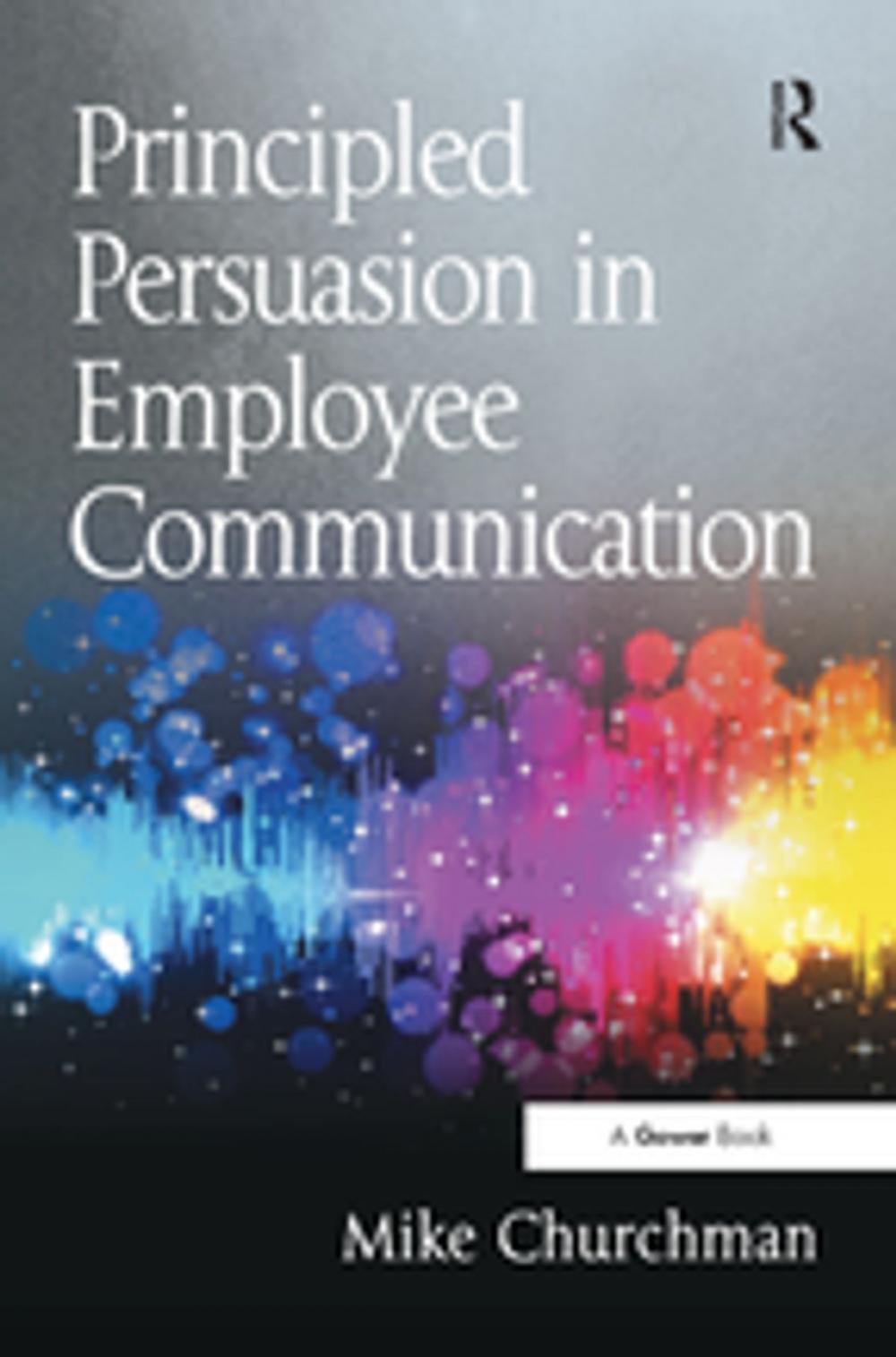 Big bigCover of Principled Persuasion in Employee Communication