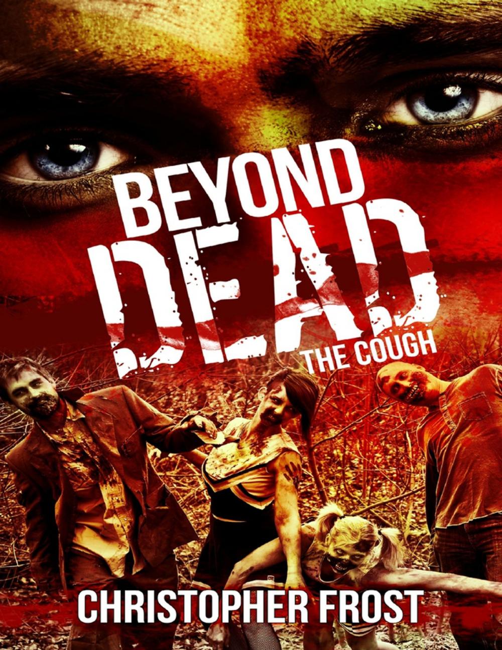 Big bigCover of Beyond Dead: The Cough