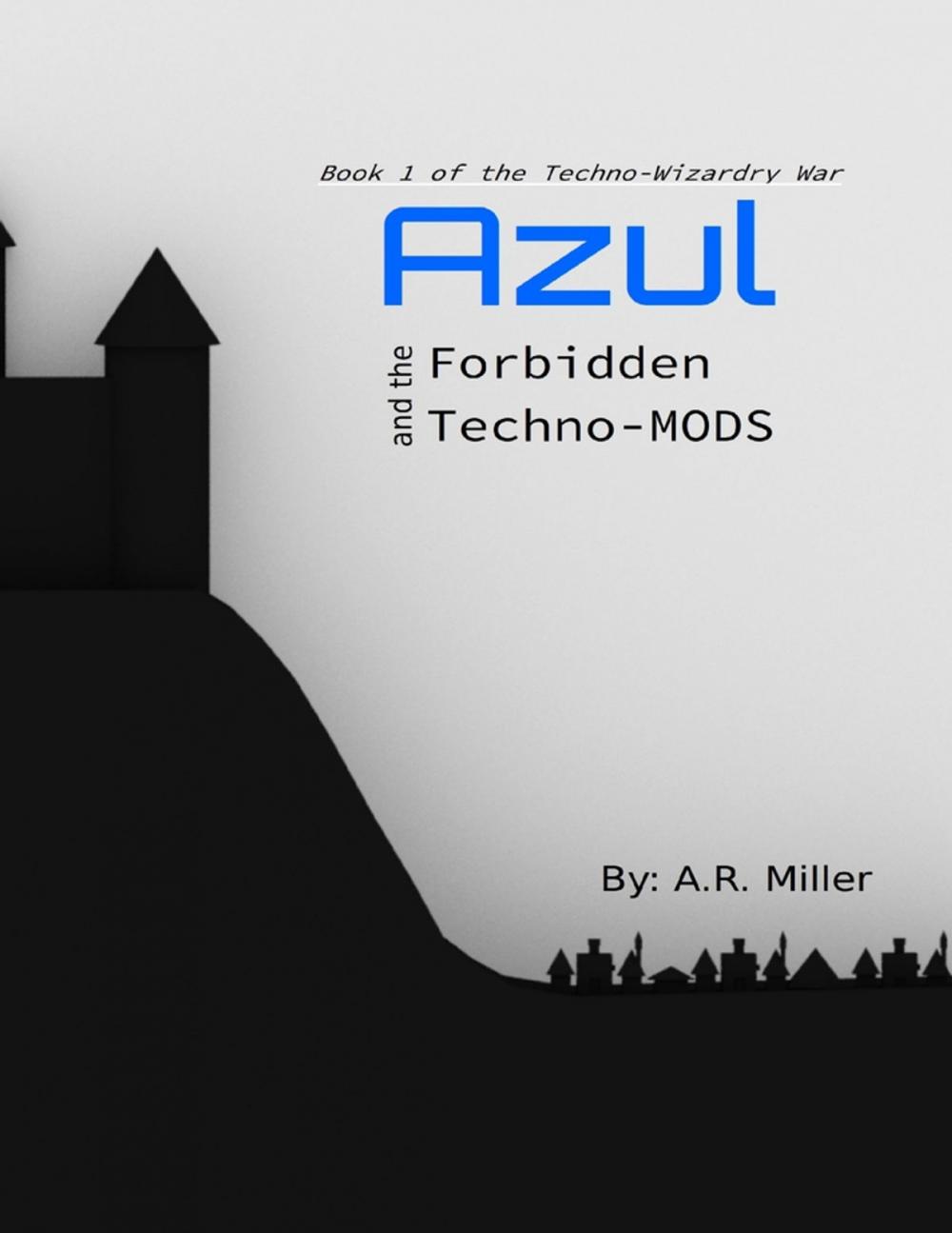 Big bigCover of Azul and the Forbidden Techno-mods