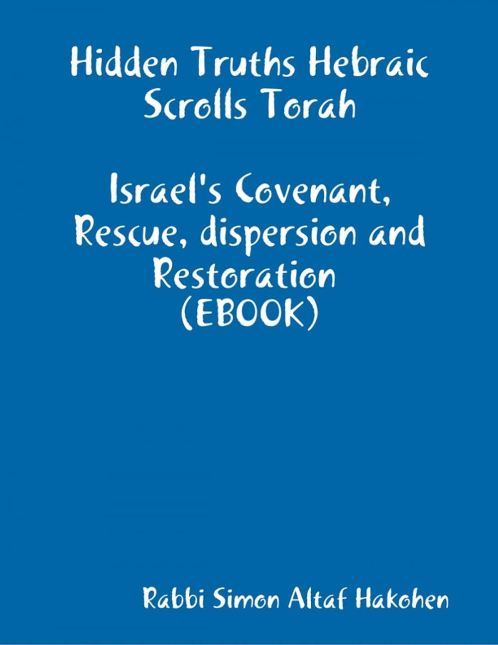 Big bigCover of Hidden Truths Hebraic Scrolls Torah (EBOOK Format)