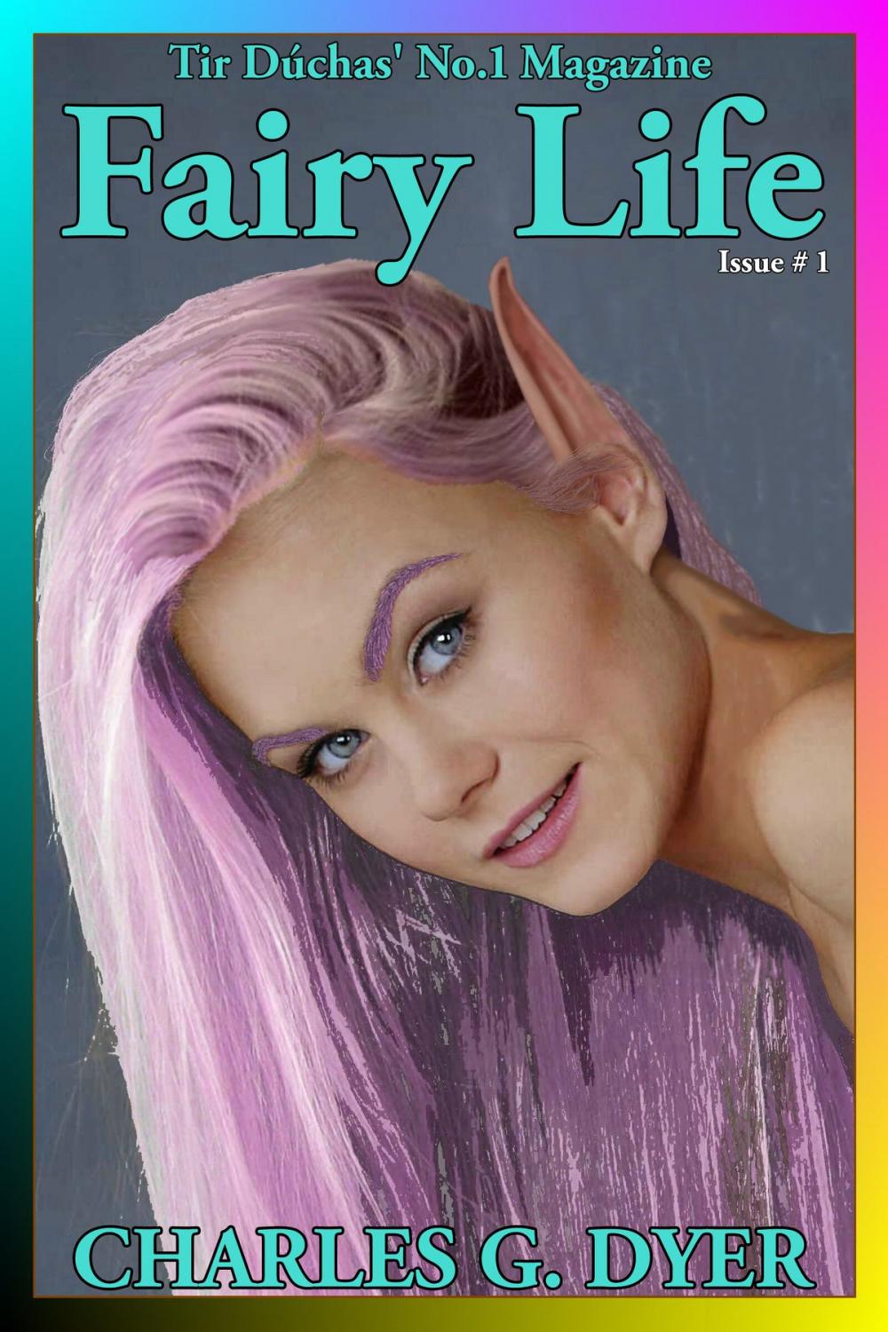 Big bigCover of Fairy Life: Tir Dúchas' No.1 Magazine - Issue # 1