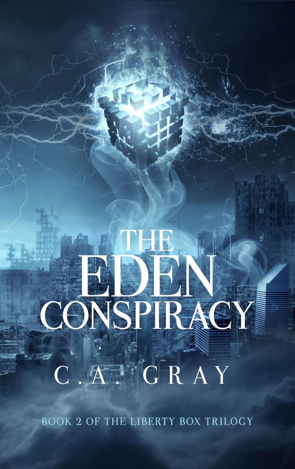 Big bigCover of The Eden Conspiracy: The Liberty Box, Book 2