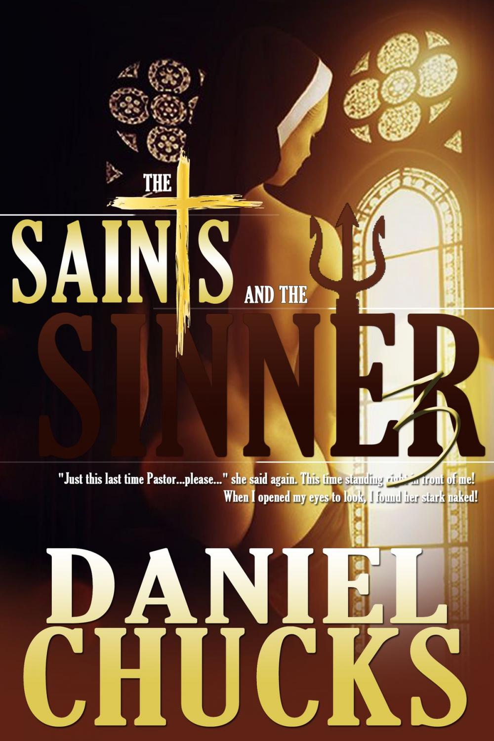 Big bigCover of The Saints & The Sinner 3: Extravagant Grace