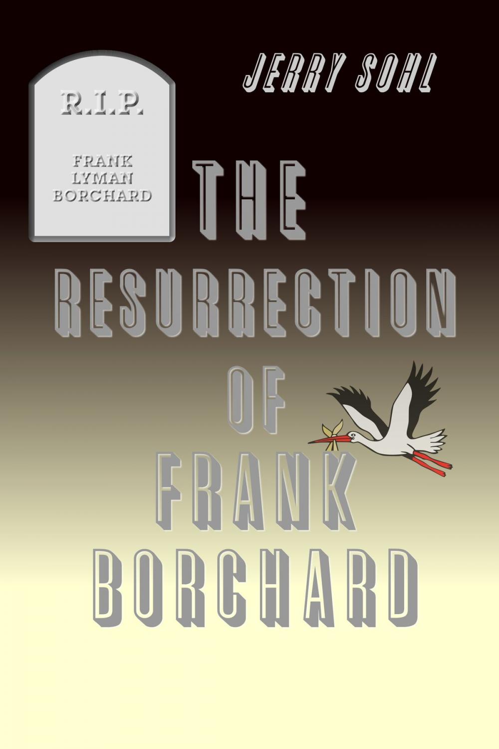 Big bigCover of The Resurrection of Frank Borchard