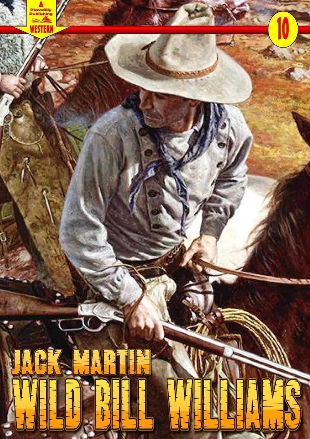 Big bigCover of Wild Bill Williams (A Piccadilly Publishing Western #10)
