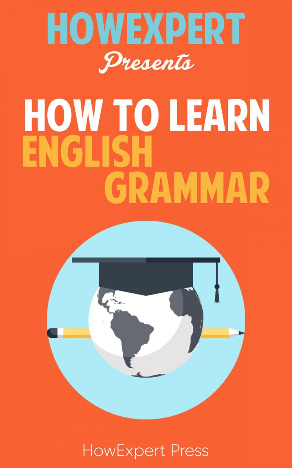 Big bigCover of How To Learn English Grammar