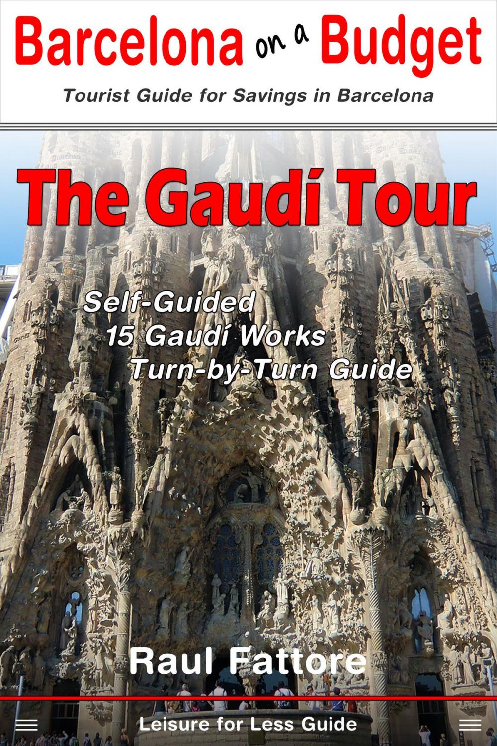 Big bigCover of The Gaudí Tour
