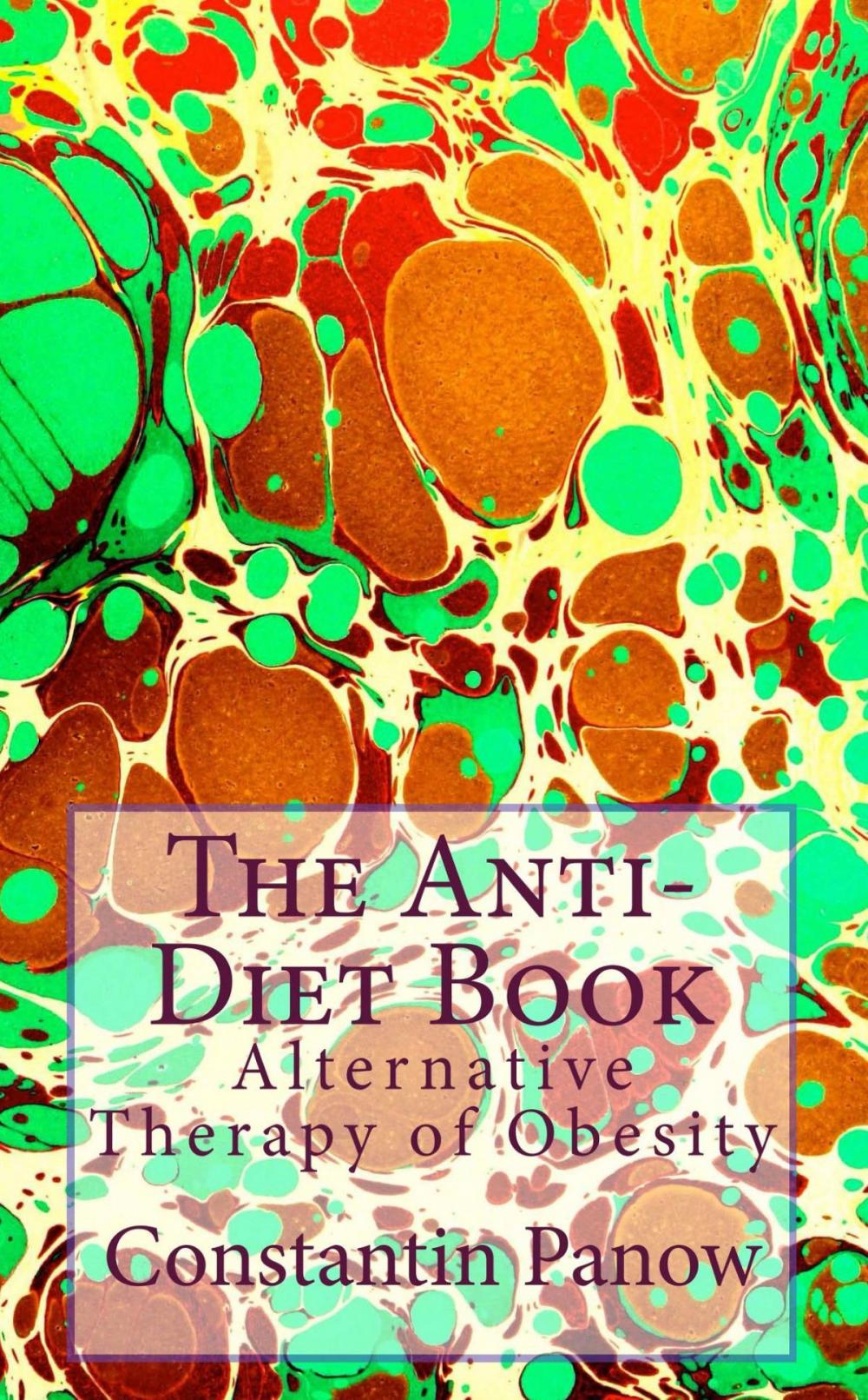 Big bigCover of The Anti-Diet Book
