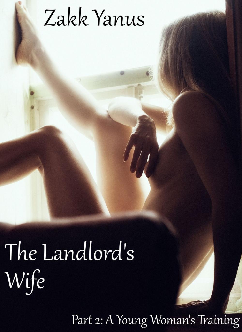 Big bigCover of The Landlord's Wife. Part 2: A Young Woman's Training