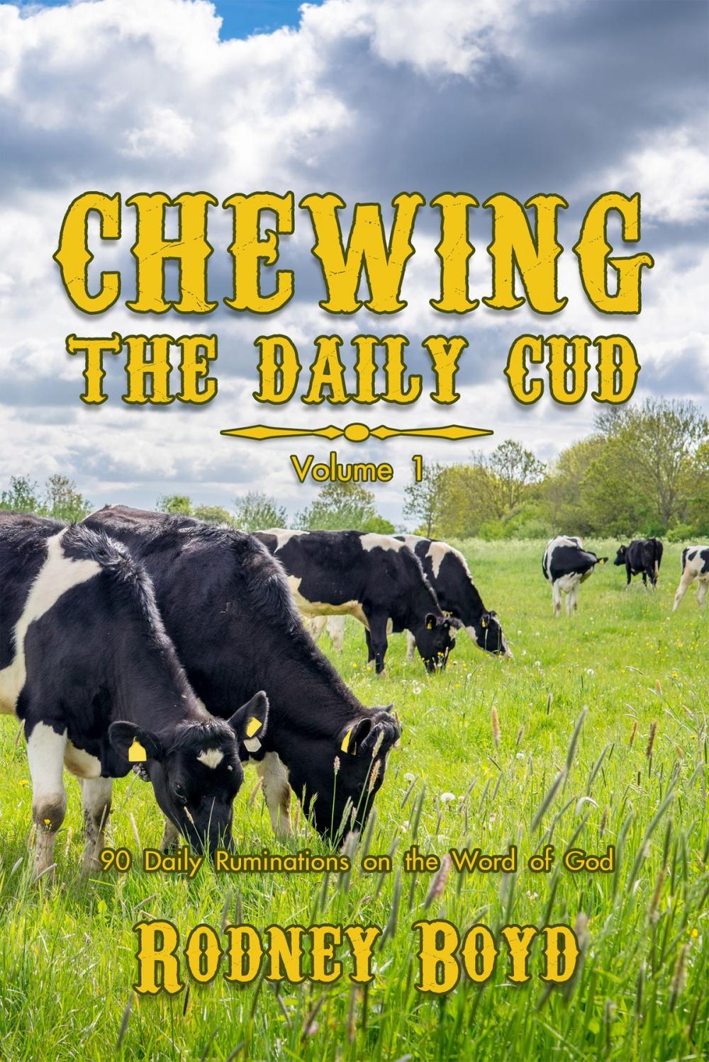 Big bigCover of Chewing the Daily Cud, Volume 1