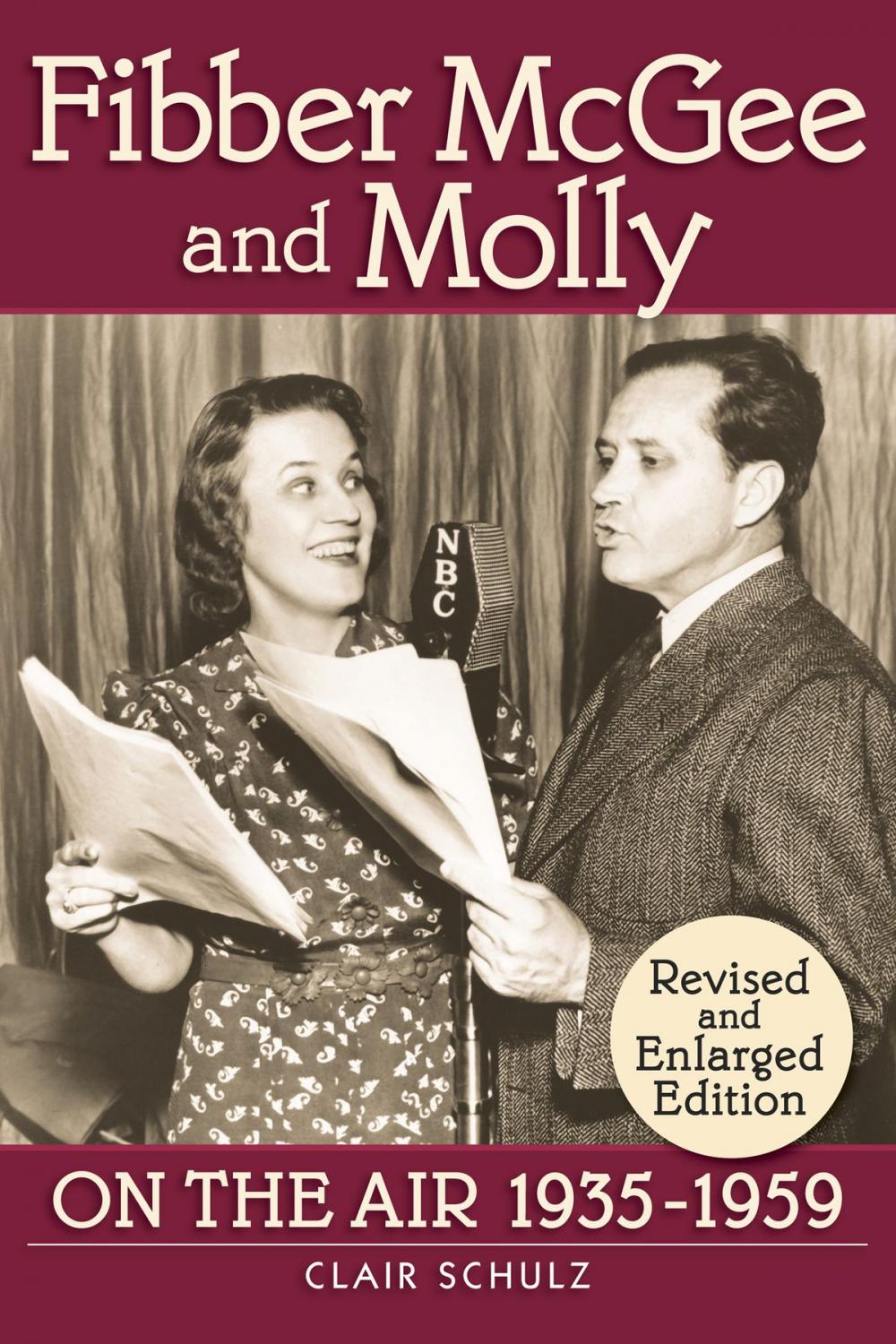 Big bigCover of Fibber McGee and Molly: On the Air 1935-1959: Revised and Enlarged Edition